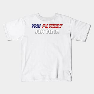 Just Get The Patriot Kids T-Shirt